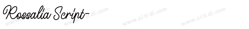 Rossalia Script字体转换 Rossalia Script字体转换